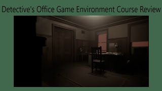 Detectives Office Game Environment Course Review [upl. by Tletski]