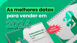 Aproveite as DATAS COMEMORATIVAS 2024 para VENDER MUITO [upl. by Ikim]