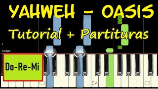 YAHWEH OASIS Ministry Piano Tutorial Cover Facil  Partitura PDF Pista Letra Lyrics Se Manifestará [upl. by Anwahsed]