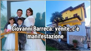 Giovanni Barreca venite c’è manifestazione [upl. by Zilla423]