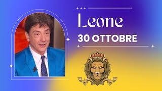 Leone ♌️ LOroscopo di Paolo Fox  30 Ottobre 2024  Parole risolutorie suggerite dalla Bianca [upl. by Heintz]