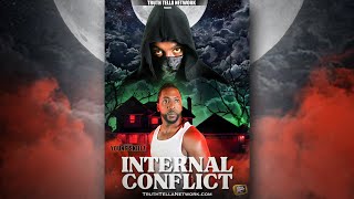 Internal Conflict  Official Movie [upl. by Haidedej195]