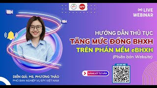 Hướng dẫn thủ tục tăng mức đóng BHXH trên phần mềm eBHXH phiên bản website [upl. by Onavlis]