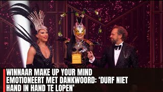 Winnaar Make up your mind emotioneert met dankwoord ‘Durf niet hand in hand te lopen’ [upl. by Winola44]