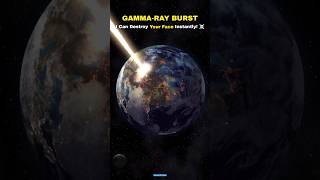 Earth vs GammaRay Burst ☠️💀 shorts space earth [upl. by Ikkir]