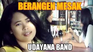 DANGDUT SASAK UDAYANA BAND BERANGEN MESAK [upl. by Okoyik488]