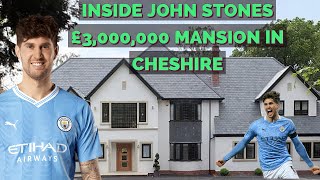 INSIDE JOHN STONES 3M MANSION IN CHESHIRE [upl. by Aitnuahs]