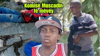 KOMISÈ MUSCADIN AL PRAN BOUT BA CHÈF GANG MARIANI AN PIERRE RELE ANMWEY [upl. by Merle]