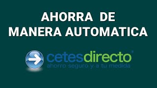 AHORRO RECURRENTE en CETESDIRECTO [upl. by Ailegave987]