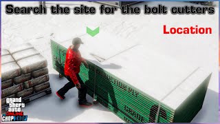 Bolt Cutter Location Robbery Prep Mission [upl. by Aillicec]