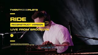 Twenty One Pilots  quotRidequot Reconstruct Version Live From Brooklyn [upl. by Tarrsus]