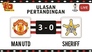 LIVE Review Manchester United vs Sheriff Tiraspol  Europa League [upl. by Anilyx560]