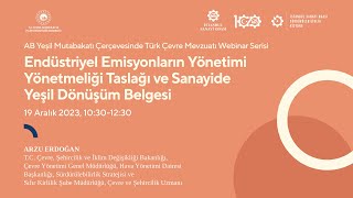 Endüstriyel Emisyonlar Yönetmelik Taslağı ve Sanayide Yeşil Dönüşüm Belgesi Webinarı [upl. by Aicissej]