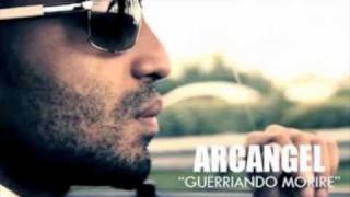 Arcangel La Maravilla  Guerriando Morire Prod By Luian y Jeffra [upl. by Imer]