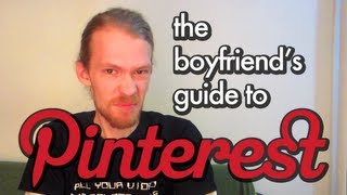 The Boyfriends Guide to Pinterest [upl. by Pearse]