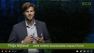 Thijs Nijland pitches ABN AMRO Sustainable Impact Fund [upl. by Eldwon]