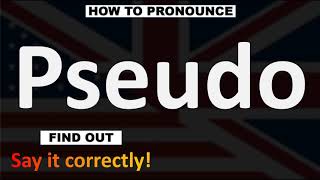 How to Pronounce Pseudo CORRECTLY [upl. by Dracir678]