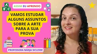 🌟VAMOS FAZER UMA REVISÃO SOBRE ALGUNS ASSUNTOS DE ARTE VOZ SONS E OBRAS Profª Nádja Sicleide🌟 [upl. by Derdlim]