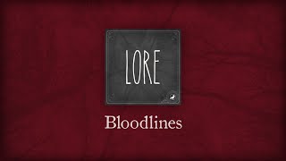 Lore Bloodlines [upl. by Eskil608]