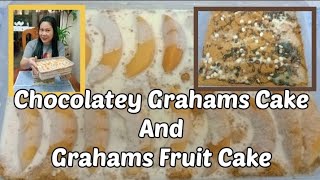 CHOCOLATEY GRAHAMS CAKE And GRAHAMS FRUIT CAKE [upl. by Yecnuahc]