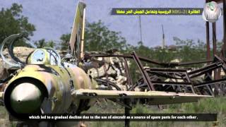 الطائرة الروسية ميغ 21 وتعامل الجيش الحر معها  The Russian Mig 21 Plane [upl. by Htaek550]