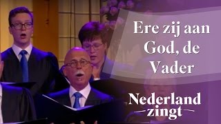 Nederland Zingt Ere zij aan God de vader [upl. by Eciryt549]