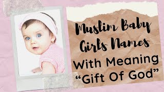 Girls Names With Meaning “Gift Of Allah” MampF [upl. by Kendy819]