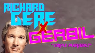 Richard Gere X Gerbil Lyric Video [upl. by Waite]