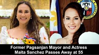 Former Pagsanjan Mayor and Actress Maita Sanchez Passes Away at 55 Due to Cancer Fashion Pulis [upl. by Htiel394]