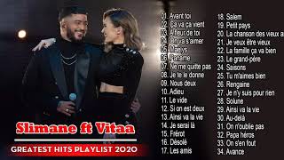 Slimane ft Vitaa Hits Playlist 2020  Slimane Best Of Album 2020 [upl. by Kreda]