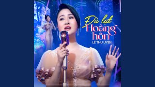 Đà Lạt Hoàng Hôn [upl. by Noivart]