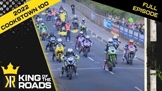 🏁 2022 ROAD RACING 🏁 The Cookstown 100  FULL PROGRAMME [upl. by Harald]