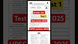 Drishti IAS Prelims Test Series 2025  Drishti IAS test 1  Drishti mentorship program Integrated😊 [upl. by Ainesej]