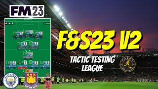 FM23 Tactic Testing League  FampS23 V2  Football Manager 2023 [upl. by Eamanna]