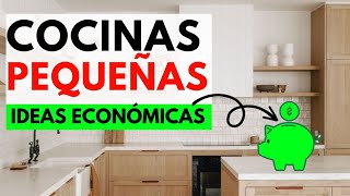 🤑 IDEAS PARA COCINAS PEQUEÑAS Y ECONÓMICAS Modernas Bonitas  DECORACIÓN DECORAR Con POCO DINERO [upl. by Eelhsa]