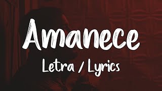 Anuel AA  Amanece Letra  Lyrics [upl. by Toscano636]