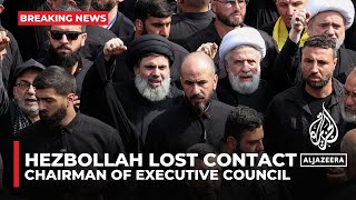 Hezbollah lost contact with chairman of executive council Source [upl. by Aneloj]