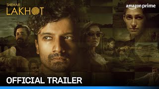 Shehar Lakhot  Official Trailer  Prime Video India [upl. by Corin442]