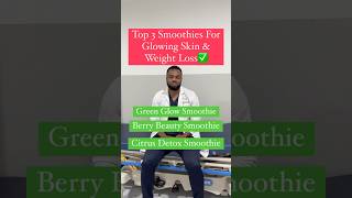 Best smoothies for glowing skin and weight losssmoothie weightloss viralvideo youtubeshorts [upl. by Idola]