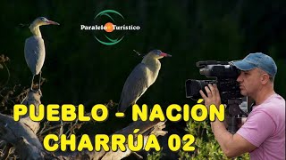 El Pueblo Nación Charrúa y su cultura ancestral parte 02  Programa Paralelo Turístico 876 Bloque 05 [upl. by Anoirb598]