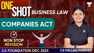 Companies Act  One Shot  Business Law  CA December 2023  CS Pallavi Parihar [upl. by Christa]