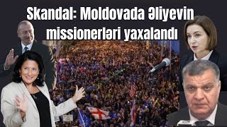 İƏliyevin Moldovada emissarları yaxalandı Gürcüstanda muxalifətin möhəşəm aksiyası [upl. by Yerffoej]