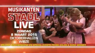 MUSIKANTENSTADL LIVE OKTOBERHALLEN WIEZE 8 MAART 2015 [upl. by Vasyuta811]