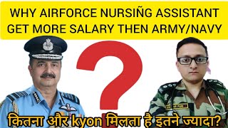 Why Airforce Nursing Assistant Get More Salary From Army amp Navy Nursing Assistant [upl. by Atilol]