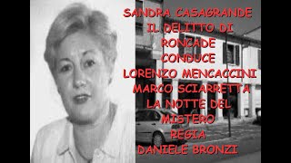 SANDRA CASAGRANDE  IL DELITTO DI RONCADE  IN DIRETTA 17 OTTOBRE 2024 [upl. by Savanna]