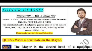 Write a brief note on the Mayor [upl. by Ylatfen]