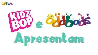 DANCE O KIDZ BOP COM ODDBODS BRASIL [upl. by Coussoule]