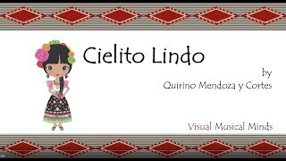 Cielito Lindo by Lyrics and Music [upl. by Notserp]