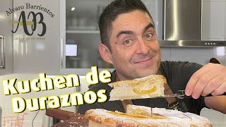 KUCHEN DE DURAZNOS Como hacer el mejor Kuchen  Kuchen Alvaro Barrientos [upl. by Danialah]