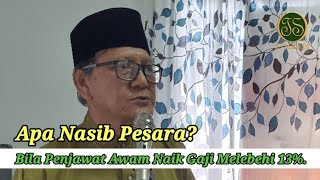 Apa Nasib Pesara Bila Penjawat Awam Naik Gaji Melebihi 13 TS Studio JB [upl. by Alracal12]